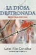 LA DIOSA DESTRONADA (2 ED.) de ALBA GONZALEZ, LUISA 