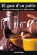 EL GUST D UN POBLE. ELS PLATS MES FAMOSOS DE LA CUINA CATALANA de FABREGA, JAUME 