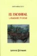 EL ESCORIAL: LA MAGIA DE UN LUGAR de CALVO, JOSE MARIA 
