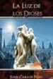 LA LUZ DE LOS DIOSES di CABRERIZO, JORGE 