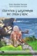 CUENTOS Y LEYENDAS DE CHUS Y ROC di VV.AA. 