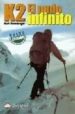 K2 EL NUDO INFINITO di DIEMBERGER, KURT 
