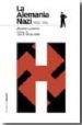 LA ALEMANIA NAZI (1933-1945) de LOZANO, ALVARO 