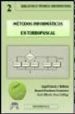 METODOS INFORMATICOS EN TURBOPASCAL (3 EDICION) de GARCIA Y BELTRAN, ANGEL  MARTINEZ FERNANDEZ, RAQUEL 