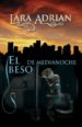 EL BESO DE MEDIANOCHE de ADRIAN, LARA 