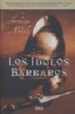 LOS IDOLOS BARBAROS di MORELLI, ARCHANGE 