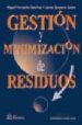 GESTION Y MINIMIZACION DE RESIDUOS de FERRANDO SANCHEZ, MIGUEL 