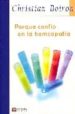 PORQUE CONFIO EN LA HOMEOPATIA de BOIRON, CHRISTIAN 