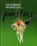 MEJORES RECETAS CON PASTAS (4 ED.) di VV.AA. 