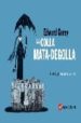 LA COLLA MATA-DEGOLLA (ED. BILINGE CAT/ANG) di GOREY, EDWARD 