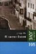 EL CARRER ESTRET de PLA, JOSEP 
