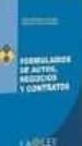 FORMULARIOS DE ACTOS, NEGOCIOS Y CONTRATOS (2 ED.) di VIDAL PEREZ, MARIA FERNANDA  CASTILLO RIGABERT, FERNANDO 