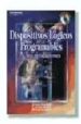 DISPOSITIVOS LOGICOS PROGRAMABLES Y SUS APLICACIONES (INCLUYE CD) di MANDADO, ENRIQUE  ALVAREZ, L. JACOBO  VALDES, MARIA DOLORES 