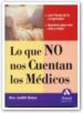 LO QUE NO NOS CUENTAN LOS MEDICOS di BOICE, JUDITH 