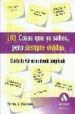 101 COSAS QUE YA SABES, PERO SIEMPRE OLVIDAS: EL ARTE DE VIVIR EN UN MUNDO COMPLICADO di ZELINSKI, ERNIE J. 