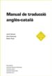 MANUAL DE TRADUCCIO ANGLES CATALA de PUJOL, DIDAC 