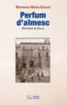 PERFUM D ALMESC HISTORIES DE VALLS di MORERA ESCARRE, MONTSERRAT 