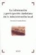LA INFORMACION Y PARTICIPACION CIUDADANA EN LA ADMINISTRACION LOC AL de FERNANDEZ RAMOS, SEVERIANO 