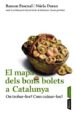 EL MAPA DELS BONS BOLETS A CATALUNYA de PASCUAL, RAMON  DURAN, NURIA 