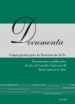 DOCUMENTA: DOCUMENTOS PUBLICADOS DESDE EL CONCILIO VATICANO II HA STA NUESTROS DIAS di VV.AA. 