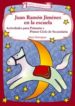 JUAN RAMON JIMENEZ EN LA ESCUELA: ACTIVIDADES PARA PRIMARIA Y PRI MER CICLO DE SECUNDARIA de DOMINGUEZ, MARIA A. 