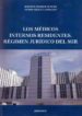 LOS MEDICOS INTERNOS RESIDENTES: REGIMEN JURIDICO DEL MIR de PALOMAR OLMEDA, ALBERTO  VAZQUEZ GARRANZO, JAVIER 