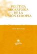 POLITICA MIGRATORIA DE LA UNION EUROPEA di MUOZ AUNION, ANTONIO 