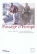 PASSAGE D EUROPE: REALITES, REFERENCES, REFLEXIONS di VV.AA. 
