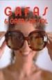 GAFAS & GAFAS DE SOL di VV.AA. 