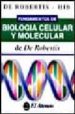 FUNDAMENTOS DE BIOLOGIA CELULAR Y MOLECULAR (3 ED.) de HIB, JOSE  ROBERTIS, EDUARDO M.F. DE 