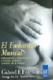 EL EMBARAZO MUSICAL: COMUNICACION, ESTIMULACION Y VINCULO PRENATA de FEDERICO, GABRIEL F. 