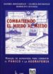 COMBATIENDO EL MIEDO AL MIEDO: MANUAL DE AUTOAYUDA PARA COMBATIR EL PANICO Y LA AGOROFOBIA di BOGIAIZIAN, DANIEL  SOUKOYAN, GLORIA  LICEAGA, RODOLFO 