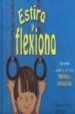 ESTIRA Y FLEXIONA de HILL NETTLETON, PAMELA 