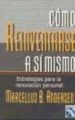 COMO REINVENTARSE A SI MISMO: ESTRATEGIAS PARA LA RENOVACION PERS ONAL di ANDERSEN, MARCELLUS B. 