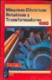 MAQUINAS ELECTRICAS ROTATIVAS Y TRANSFORMADORES di RICHARDSON, DONALD V. 