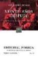 VEINTE AOS DESPUES (CONTINUACION DE LOS TRES MOSQUETEROS) (9 ED .) de DUMAS, ALEJANDRO 