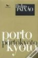 PORTOKYOTO (2 ED.) di PAIXAO, PEDRO 