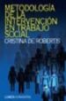 METODOLOGIA DE LA INTERVENCION EN TRABAJO SOCIAL de ROBERTIS, CRISTINA DE 