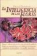 LA INTELIGENCIA DE LAS FLORES di MAETERLINCK, MAURICE 