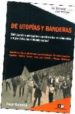 DE UTOPIAS Y BANDERAS: SEIS GRANDES PENSADORES ANALIZAN LOS MOVIM IENTOS PROGRESISTAS di HALPERIN, JORGE 
