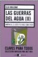 LAS GUERRAS DEL AGUA II: AMERICA, EL OBJETIVO MAS CODICIADO di BRUZZONE, ELSA 