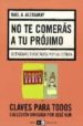 NO TE COMERAS A TU PROJIMO: 16 ENIGMAS EXPLICADOS POR LA CIENCIA di ALZOGARAY, RAUL A. 