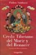 CREDO TIBETANO DEL MORIR Y DEL RENACER di SAMBAVA, PADMA 