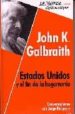 JOHN K. GALBRAITH: ESTADOS UNIDOS Y EL FIN DE LA HEGEMONIA: CONVE RSACIONES CON JORGE HALPERIN de HALPERIN, JORGE 