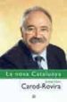 LA NOVA CATALUNYA de CAROD ROVIRA, JOSEP LLUIS 