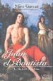 JUAN EL BAUTISTA de GAVRAN, MIRO 