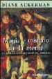 MAGIA Y MISTERIO DE LA MENTE: LA MARAVILLOSA ALQUIMIA DEL CEREBRO di ACKERMAN, DIANE 