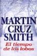 EL TIEMPO DE LOS LOBOS di CRUZ SMITH, MARTIN 