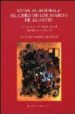 KITAB AL-BUKHALA  (EL LIBRO DE LOS AVAROS) DE AL-JAHIZ: FUENTE PARA LA HISTORIA SOCIAL DEL ISLAM MEDIEVAL di MARIN GUZMAN, ROBERTO 