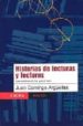 HISTORIAS DE LECTURAS Y LECTORES: LOS CAMINOS DE LOS QUE SI LEEN di ARGELLES, JUAN DOMINGO 
